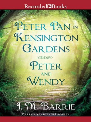 cover image of Peter Pan in Kensington Gardens/Peter and Wendy